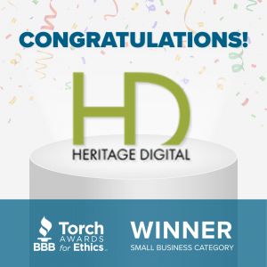 Heritage Digital Honored with BBB Torch Award for Ethics: A Commitment to Trust in Technology